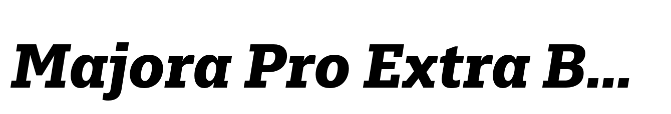 Majora Pro Extra Bold Italic